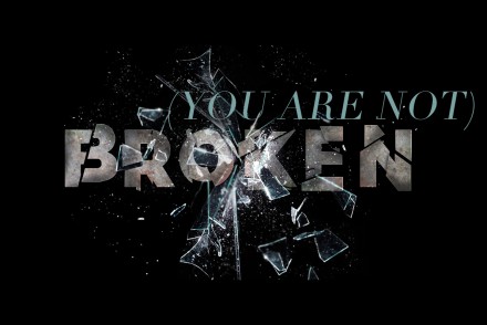 You are Not Broken